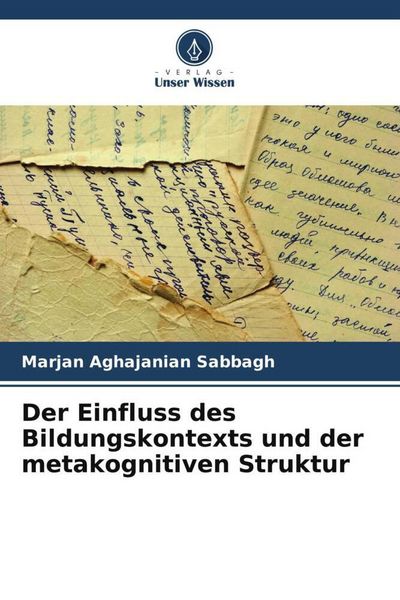 Produktbild: Der Einfluss des Bildungskontexts und der metakognitiven Struktur