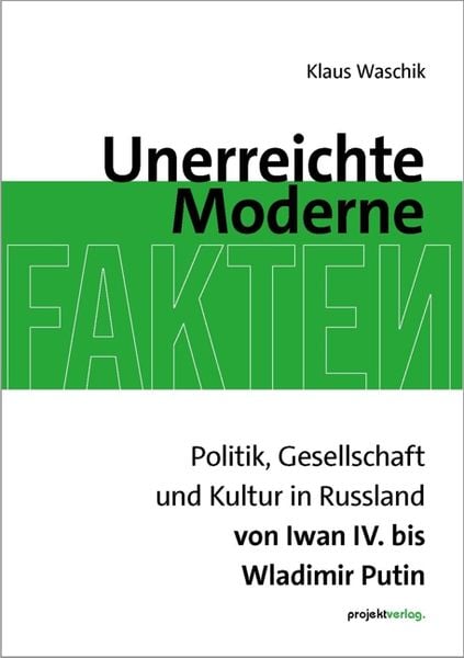 Unerreichte Moderne, Taschenbuch von Klaus Waschik, Projekt, 978-3-89733-611-7