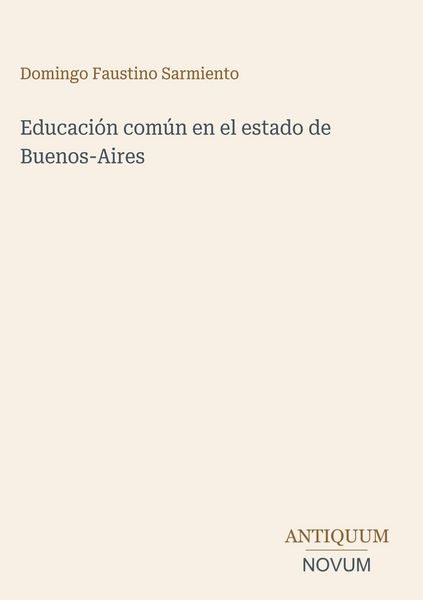 Produktbild: Educaci&oacute;n com&uacute;n en el estado de Buenos-Aires