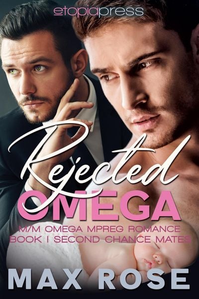 Produktbild: Rejected Omega: M/M Omega Mpreg Romance (Second Chance Mates, #1)