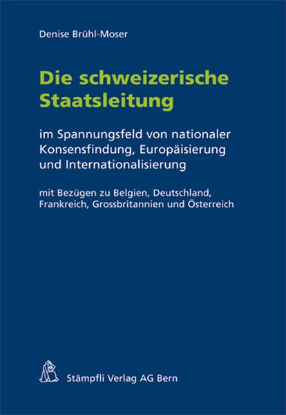 Produktbild: Die schweizerische Staatsleitung