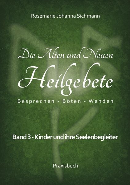 Produktbild: Die Alten und Neuen Heilgebete