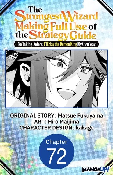 Produktbild: The Strongest Wizard Making Full Use of the Strategy Guide -No Taking Orders, I'll Slay the Demon King My Own Way- #072