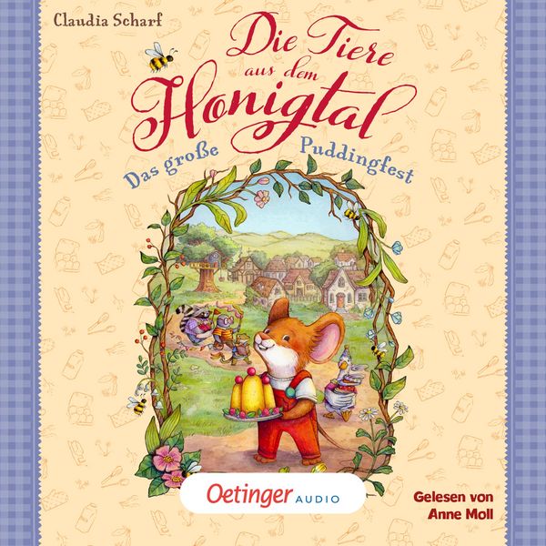 Die Tiere aus dem Honigtal 1. Das große Puddingfest