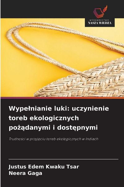 Produktbild: Wype&iquest;nianie luki: uczynienie toreb ekologicznych po&iquest;&iquest;danymi i dost&iquest;pnymi