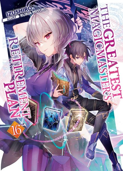 Produktbild: The Greatest Magicmaster's Retirement Plan: Volume 16