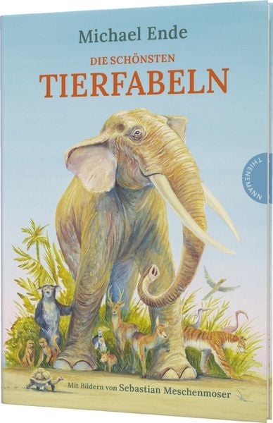 Die schönsten Tierfabeln, Gebundene Ausgabe von Michael Ende, Thienemann in der Thienemann-Esslinger Verlag GmbH, 9783522185028