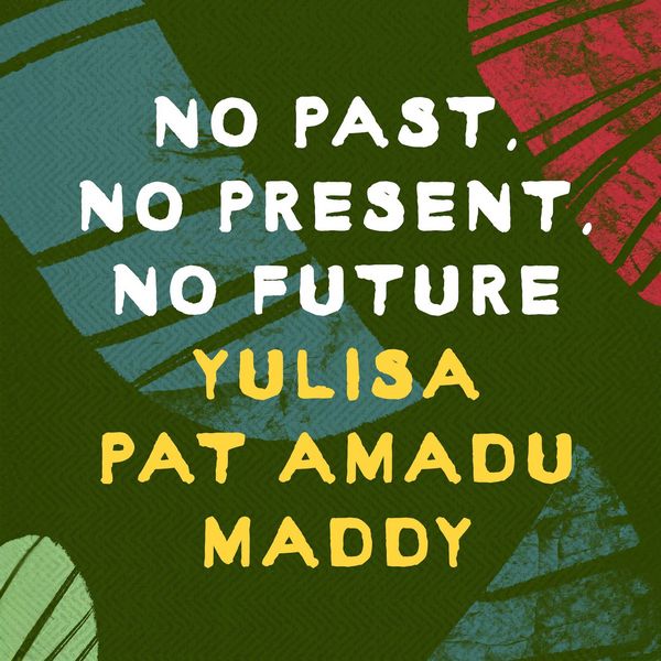 Produktbild: No Past, No Present, No Future