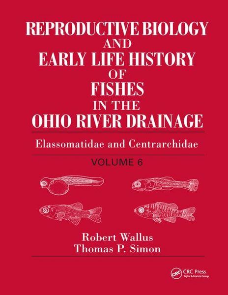 Produktbild: Wallus, R: Reproductive Biology and Early Life History of Fi