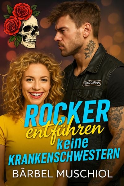 Produktbild: Rocker entf&uuml;hren keine Krankenschwestern