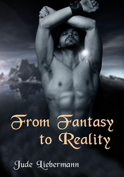 Produktbild: From Fantasy to Reality (Jude's Jiction, #6)