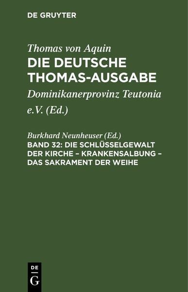 Produktbild: Die Schl&uuml;sselgewalt der Kirche &ndash; Krankensalbung &ndash; Das Sakrament der Weihe