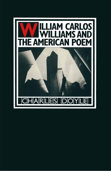 Produktbild: William Carlos Williams and the American Poem