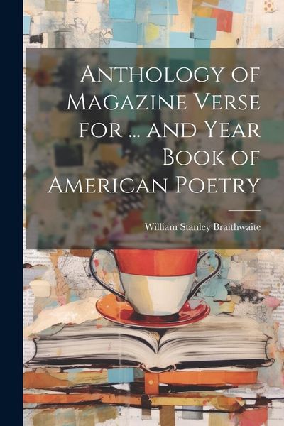 Produktbild: Anthology of Magazine Verse for ... and Year Book of American Poetry