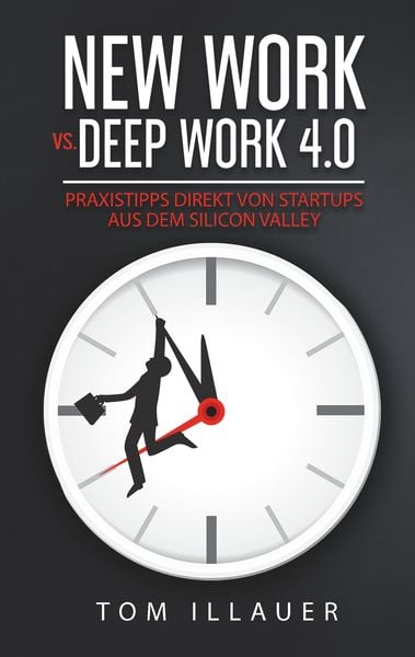 Produktbild: New Work vs. Deep Work 4.0
