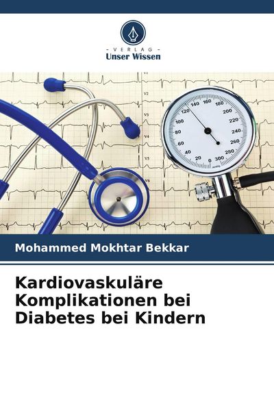Produktbild: Kardiovaskul&auml;re Komplikationen bei Diabetes bei Kindern