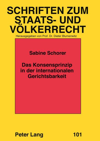 Produktbild: Das Konsensprinzip in der internationalen Gerichtsbarkeit