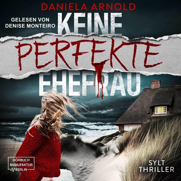 Keine perfekte Ehefrau - Daniela Arnold, Audio, 4066004586373