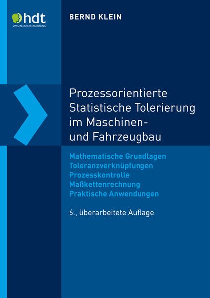 Produktbild: Prozessorientierte Statistische Tolerierung im Maschinen- und Fahrzeugbau