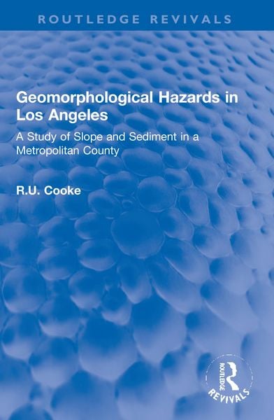Produktbild: Cooke, R: Geomorphological Hazards in Los Angeles