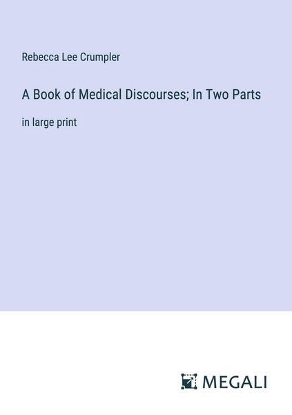 Produktbild: A Book of Medical Discourses; In Two Parts