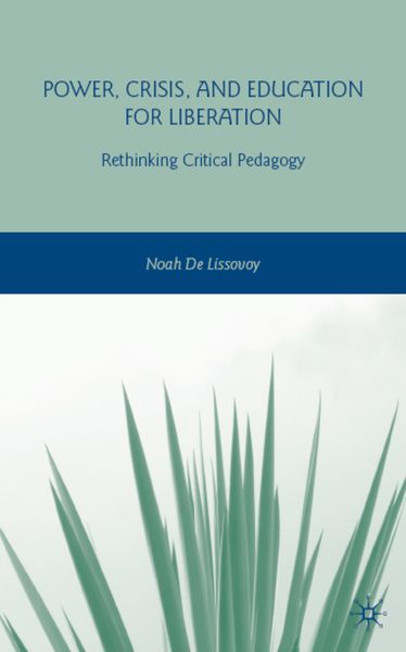 Produktbild: Power, Crisis, and Education for Liberation