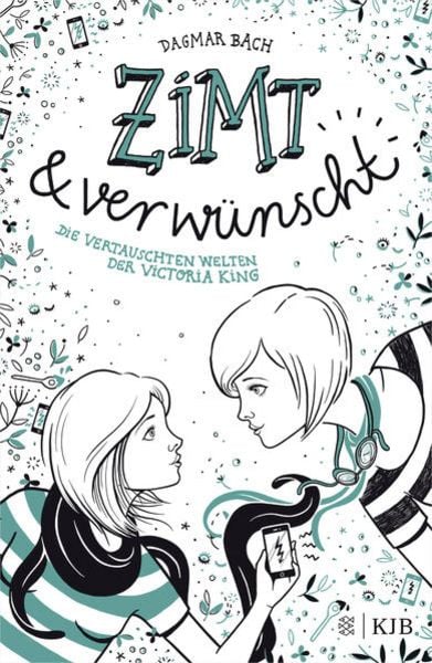 Zimt und verwünscht − Die vertauschten Welten der Victoria King, Gebundene Ausgabe von Dagmar Bach, Fischer Kjb