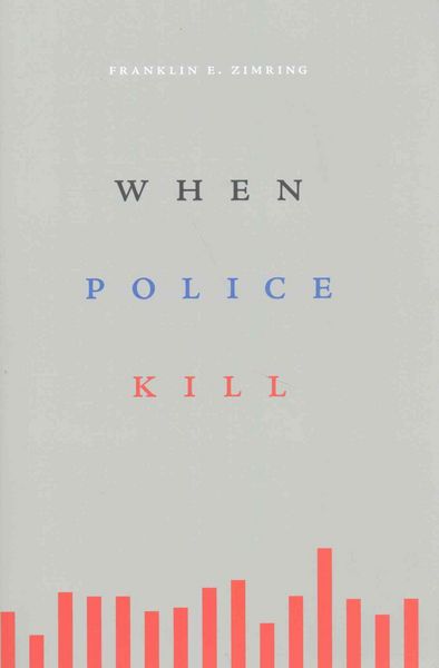 Produktbild: Zimring, F: When Police Kill
