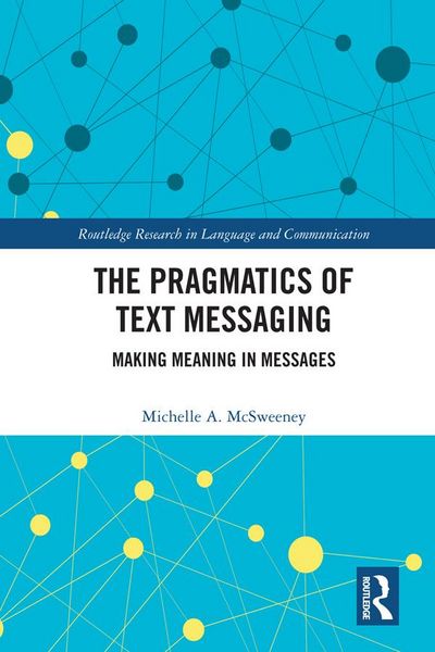 Produktbild: The Pragmatics of Text Messaging