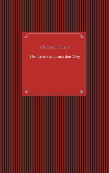 Produktbild: Das Leben zeigt uns den Weg