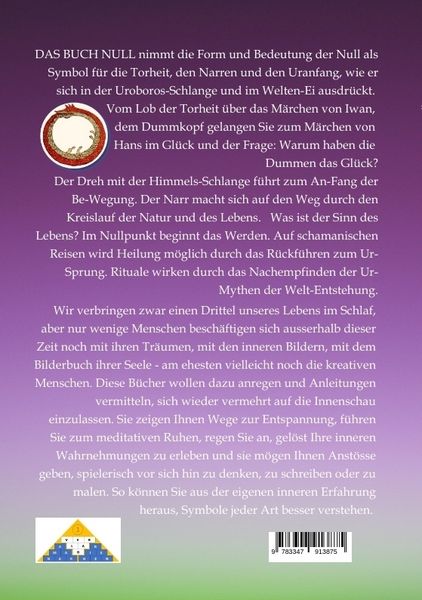 Produktbild: DAS BUCH NULL; Der Narr im Tarot; Das Nullpunkt-Feld; Der Urknall und andere Anf&auml;nge; Das Welten-Ei; Iwan, der Dummkopf; Der Dreh mit der Himmelsschla