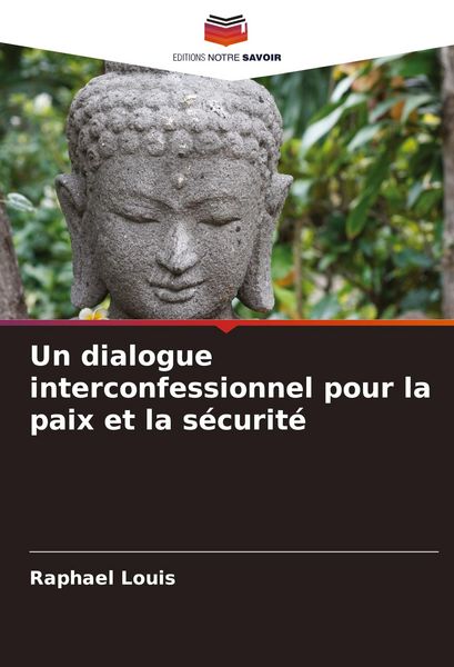 Produktbild: Un dialogue interconfessionnel pour la paix et la s&eacute;curit&eacute;