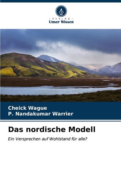 Das nordische Modell, Taschenbuch von Cheick Wague , P. Nandakumar Warrier, Verlag Unser Wissen, 9786206961536