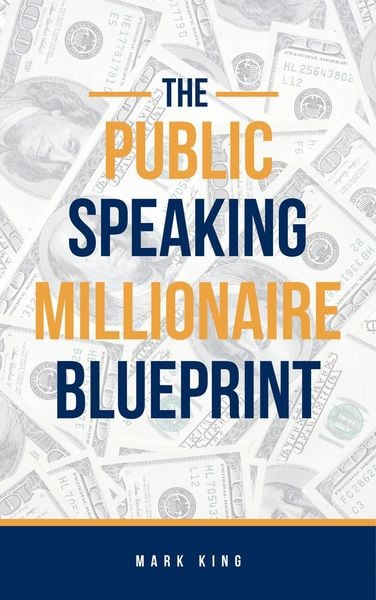 Produktbild: The Public Speaking Millionaire Blueprint