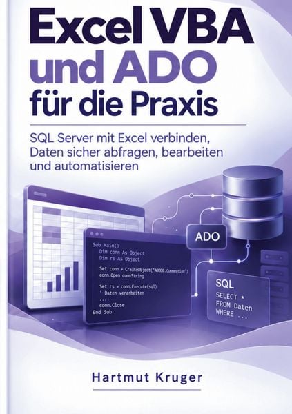 Produktbild: Excel VBA und ADO f&uuml;r die Praxis