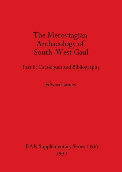 Produktbild: Merovingian Archaeology of South-west Gaul, Volume II