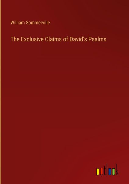 Produktbild: The Exclusive Claims of David's Psalms