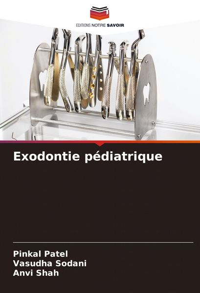 Produktbild: Exodontie p&eacute;diatrique