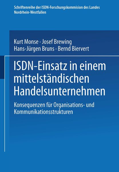 ISDN-Einsatz in einem mittelständischen Handelsunternehmen, Taschenbuch von Kurt Monse , Josef Brewing , Hans-Jürgen Bruns, VS Verlag für