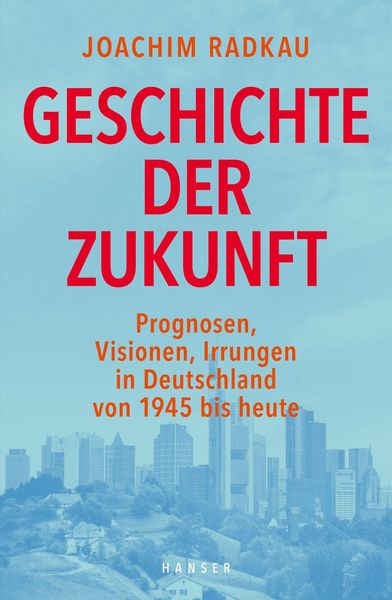 Produktbild: Geschichte der Zukunft
