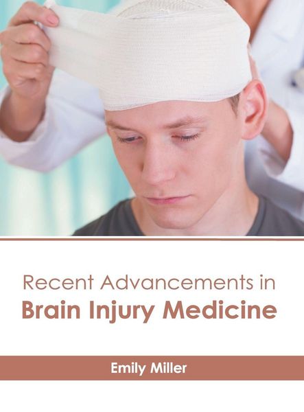 Produktbild: Recent Advancements in Brain Injury Medicine