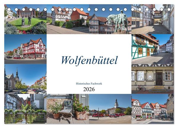 Produktbild: Wolfenb&uuml;ttel - Historisches Fachwerk (Tischkalender 2026 DIN A5 quer), CALVENDO Monatskalender
