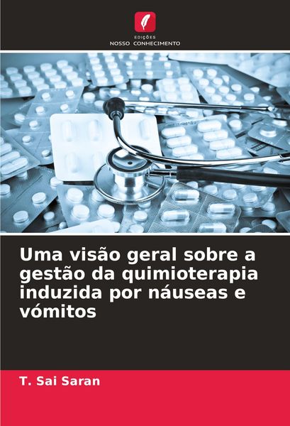 Produktbild: Uma vis&atilde;o geral sobre a gest&atilde;o da quimioterapia induzida por n&aacute;useas e v&oacute;mitos