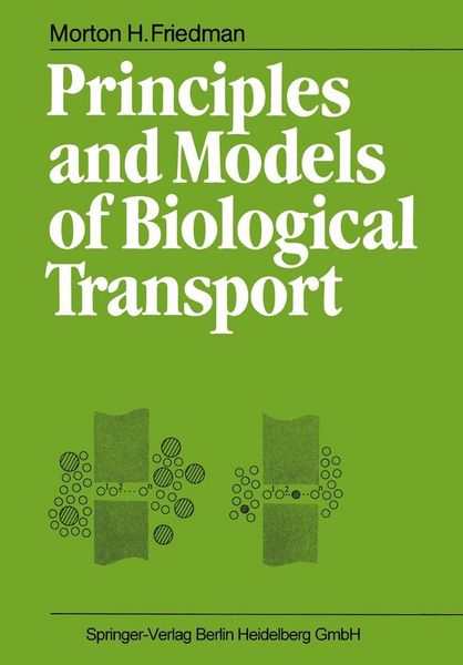 Produktbild: Principles and Models of Biological Transport