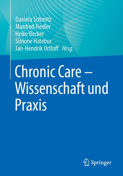 Produktbild: Chronic Care - Wissenschaft und Praxis