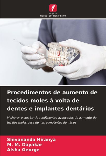 Produktbild: Procedimentos de aumento de tecidos moles &agrave; volta de dentes e implantes dent&aacute;rios