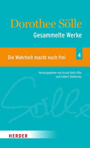Produktbild: Gesammelte Werke Band 4: Die Wahrheit macht euch frei