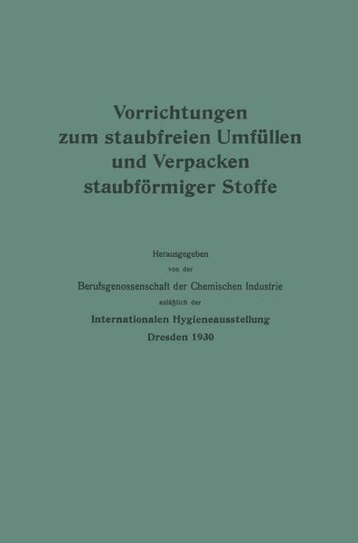 Produktbild: Vorrichtungen zum staubfreien Umf&uuml;llen und Verpacken staubf&ouml;rmiger Stoffe