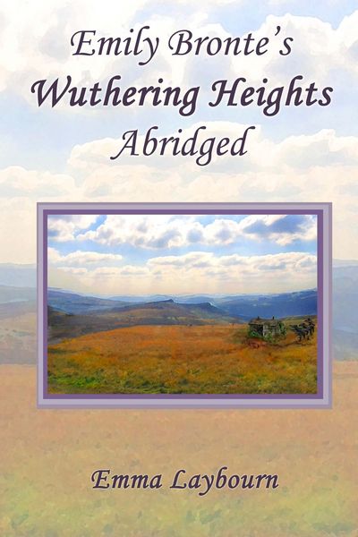 Produktbild: Emily Bronte's Wuthering Heights: Abridged