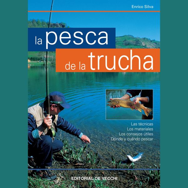 La pesca de la trucha - Enrico Silva, Audio, 9798894056258